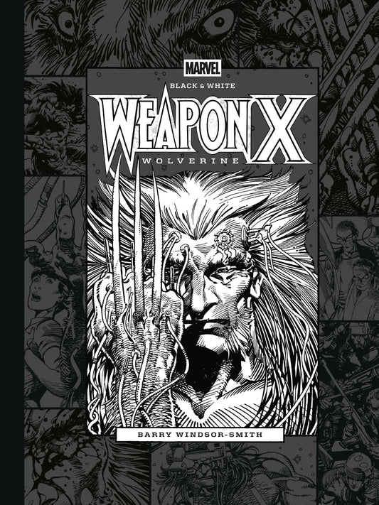MARVEL BLACK & WHITE: BARRY WINDSOR-SMITH'S WEAPON X HC