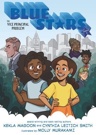 BLUE STARS: MISSION ONE: THE VICE PRINCIPAL PROBLEM: A GRAPHIC NOVEL HC (Backorder, Allow 4-5 Weeks)