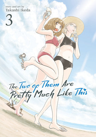 THE TWO OF THEM ARE PRETTY MUCH LIKE THIS VOL. 3 TP (Backorder, Allow 4-5 Weeks)
