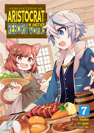 CHRONICLES OF AN ARISTOCRAT REBORN IN ANOTHER WORLD (Manga) Vol. 7 TP (Backorder, Allow 4-5 Weeks)