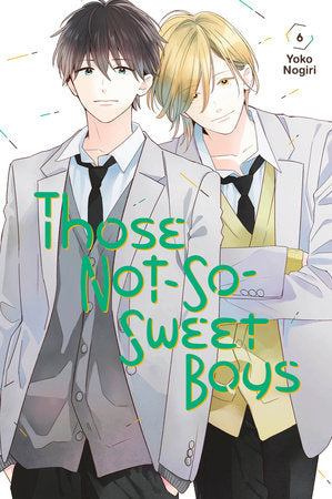 THOSE NOT-SO-SWEET BOYS 6 TP (Backorder, Allow 4-5 Weeks)