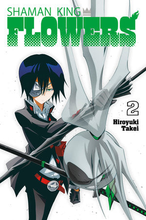 SHAMAN KING: FLOWERS 2 TP (Backorder, Allow 4-5 Weeks)