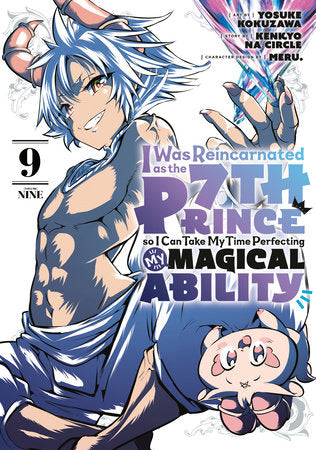 I WAS REINCARNATED AS THE 7TH PRINCE SO I CAN TAKE MY TIME PERFECTING MY MAGICAL ABILITY 9 TP (Backorder, Allow 4-5 Weeks)
