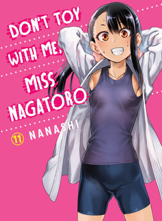 DON'T TOY WITH ME, MISS NAGATORO 11 TP (Backorder, Allow 4-5 Weeks)