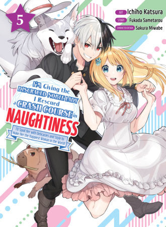 I'M GIVING THE DISGRACED NOBLE LADY I RESCUED A CRASH COURSE IN NAUGHTINESS 5 TP (Backorder, Allow 4-5 Weeks)