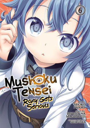 MUSHOKU TENSEI: ROXY GETS SERIOUS VOL. 6 TP (Backorder, Allow 4-5 Weeks)
