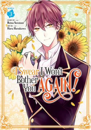 I SWEAR I WON'T BOTHER YOU AGAIN! (Manga) Vol. 3 TP (Backorder, Allow 4-5 Weeks)