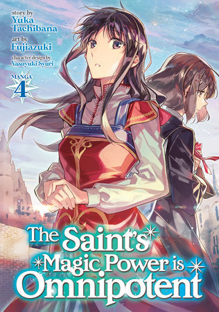 THE SAINT'S MAGIC POWER IS OMNIPOTENT (Manga) Vol. 4 TP (Backorder, Allow 4-5 Weeks)