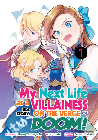 MY NEXT LIFE AS A VILLAINESS SIDE STORY: ON THE VERGE OF DOOM! (Manga) Vol. 1 TP (Backorder, Allow 4-5 Weeks)