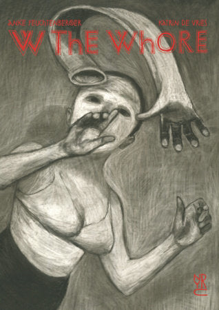W THE WHORE HC (Backorder, Allow 4-5 Weeks)