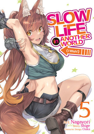 SLOW LIFE IN ANOTHER WORLD (I Wish!) (Manga) Vol. 5 TP (Backorder, Allow 4-5 Weeks)