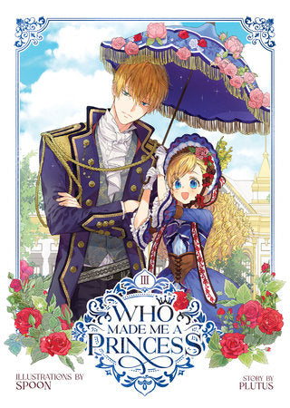 WHO MADE ME A PRINCESS VOL. 3 TP (Backorder, Allow 4-5 Weeks)