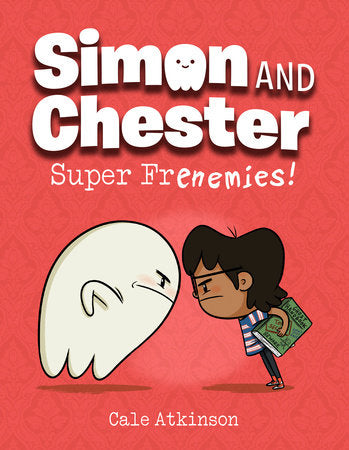SUPER FRENEMIES! (Simon and Chester Book #5) TP (Backorder, Allow 4-5 Weeks)