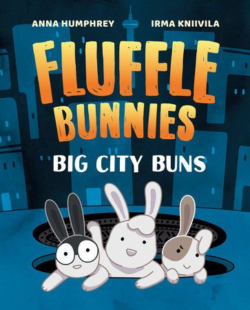 BIG CITY BUNS (Fluffle Bunnies, Book 2) HC (Backorder, Allow 4-5 Weeks)