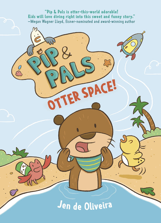PIP & PALS #1: OTTER SPACE! HC (Backorder, Allow 4-5 Weeks)