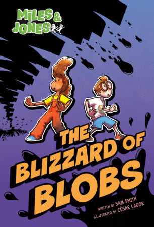 MILES AND JONES #2: THE BLIZZARD OF BLOBS HC (Backorder, Allow 4-5 Weeks)