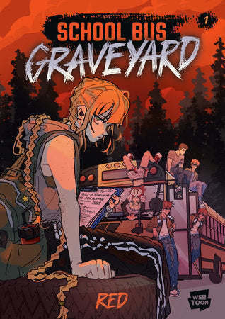 SCHOOL BUS GRAVEYARD, VOLUME 1 TP (Backorder, Allow 4-5 Weeks)