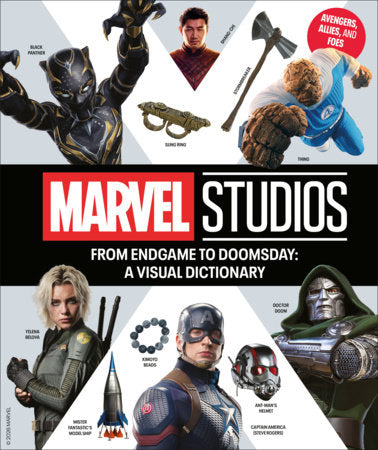 FROM ENDGAME TO DOOMSDAY: A MARVEL STUDIOS VISUAL DICTIONARY: AVENGERS, ALLIES, AND FOES HC