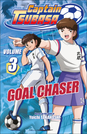 CAPTAIN TSUBASA VOLUME 3 GOAL CHASER TP