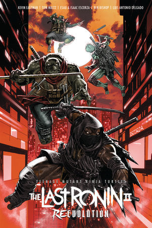 TEENAGE MUTANT NINJA TURTLES: THE LAST RONIN II--RE-EVOLUTION TP