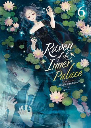 RAVEN OF THE INNER PALACE (Light Novel) Vol. 6 TP (Backorder, Allow 4-5 Weeks)