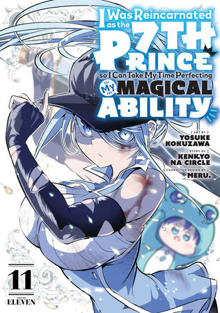 I WAS REINCARNATED AS THE 7TH PRINCE SO I CAN TAKE MY TIME PERFECTING MY MAGICAL ABILITY 11 TP (Backorder, Allow 4-5 Weeks)
