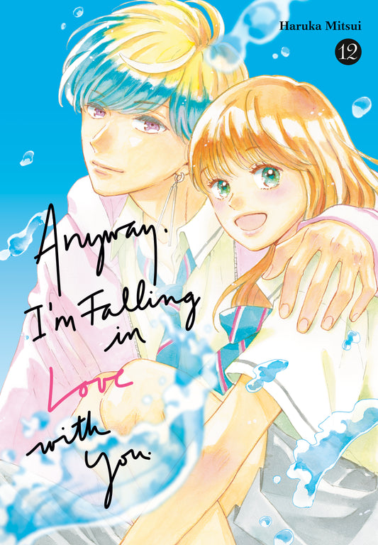 ANYWAY, I'M FALLING IN LOVE WITH YOU. 12 TP | KODANSHA COMICS | Comicbookeroo