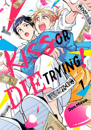KISS OR DIE TRYING! 1 TP