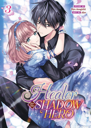 HEALER FOR THE SHADOW HERO (Manga) Vol. 3 TP (Backorder, Allow 4-5 Weeks)