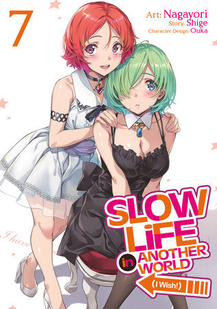 SLOW LIFE IN ANOTHER WORLD (I Wish!) (Manga) Vol. 7 TP (Backorder, Allow 4-5 Weeks)
