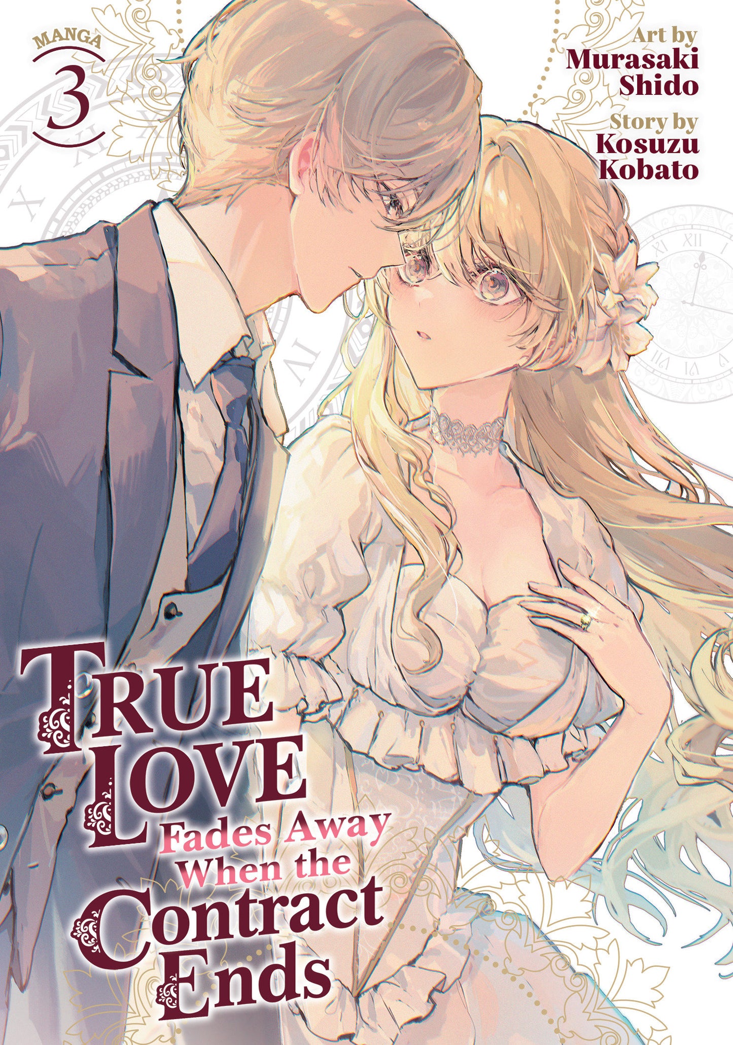 TRUE LOVE FADES AWAY WHEN THE CONTRACT ENDS (MANGA) VOL. 3 TP (Backorder, Allow 4-5 Weeks)