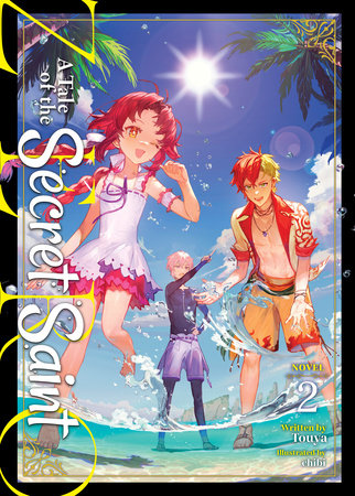 A TALE OF THE SECRET SAINT ZERO (Light Novel) Vol. 2 TP (Backorder, Allow 4-5 Weeks)