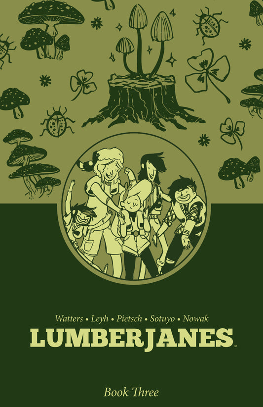 LUMBERJANES BOOK THREE HC (Backorder, Allow 4-5 Weeks)