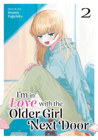 I'M IN LOVE WITH THE OLDER GIRL NEXT DOOR VOL. 2 TP (Backorder, Allow 4-5 Weeks)