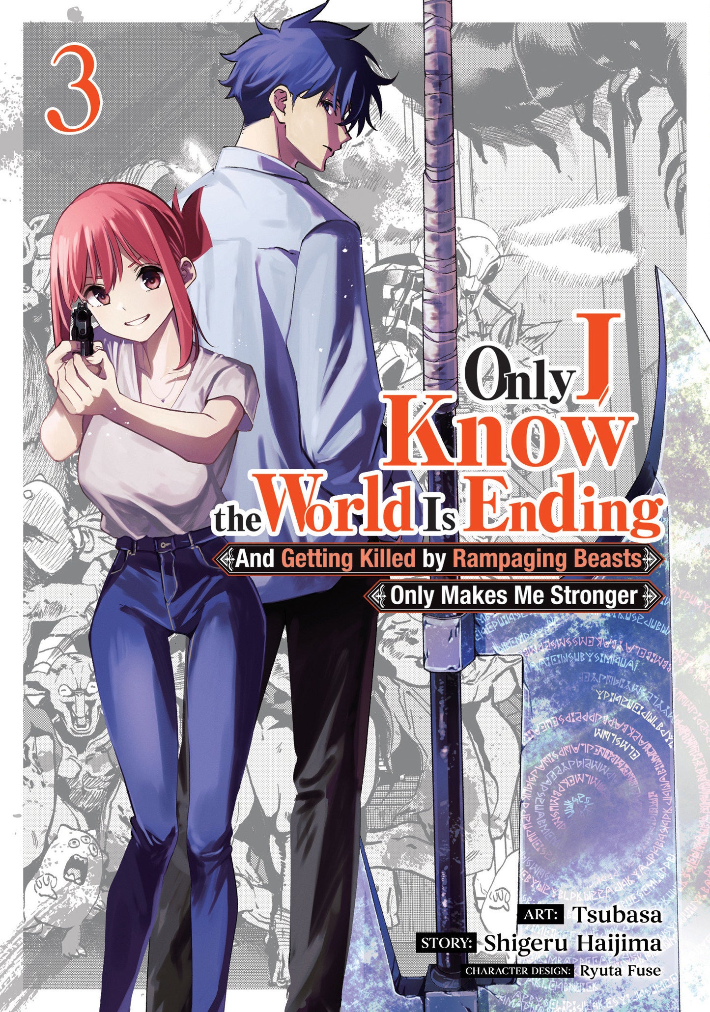 ONLY I KNOW THE WORLD IS ENDING AND GETTING KILLED BY RAMPAGING BEASTS ONLY MAKES ME STRONGER (MANGA) VOL. 3 TP (Backorder, Allow 4-5 Weeks)