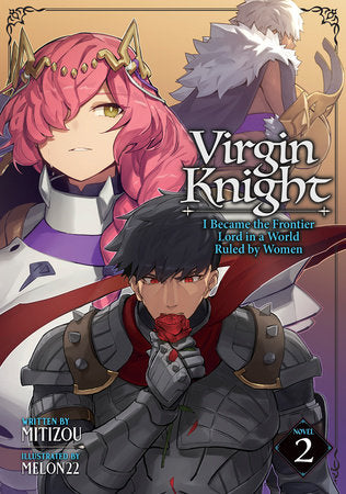 VIRGIN KNIGHT: I BECAME THE FRONTIER LORD IN A WORLD RULED BY WOMEN (Light Novel) Vol. 2 TP (Backorder, Allow 4-5 Weeks)