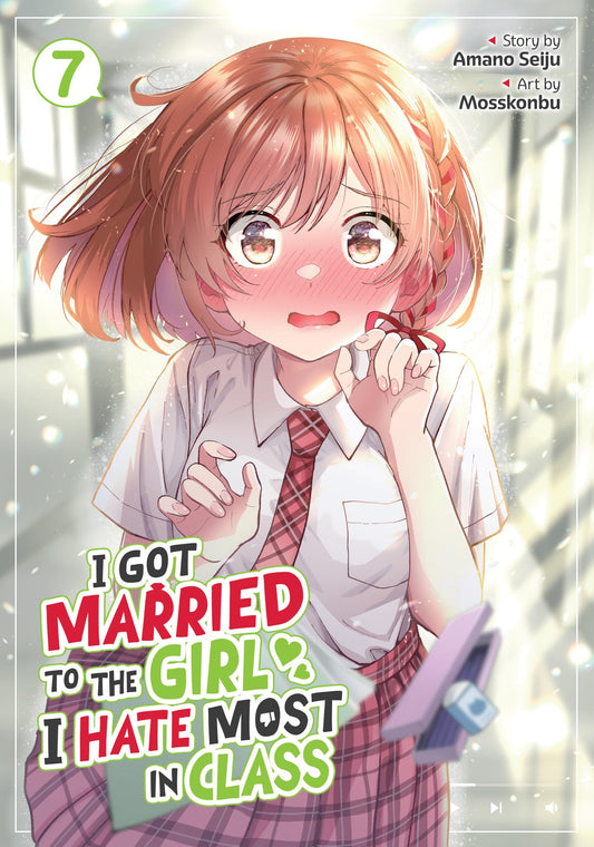 I GOT MARRIED TO THE GIRL I HATE MOST IN CLASS (MANGA) VOL. 7 TP (01 Sep Release)
