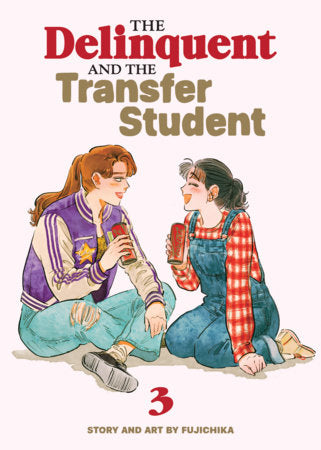 THE DELINQUENT AND THE TRANSFER STUDENT VOL. 3 TP