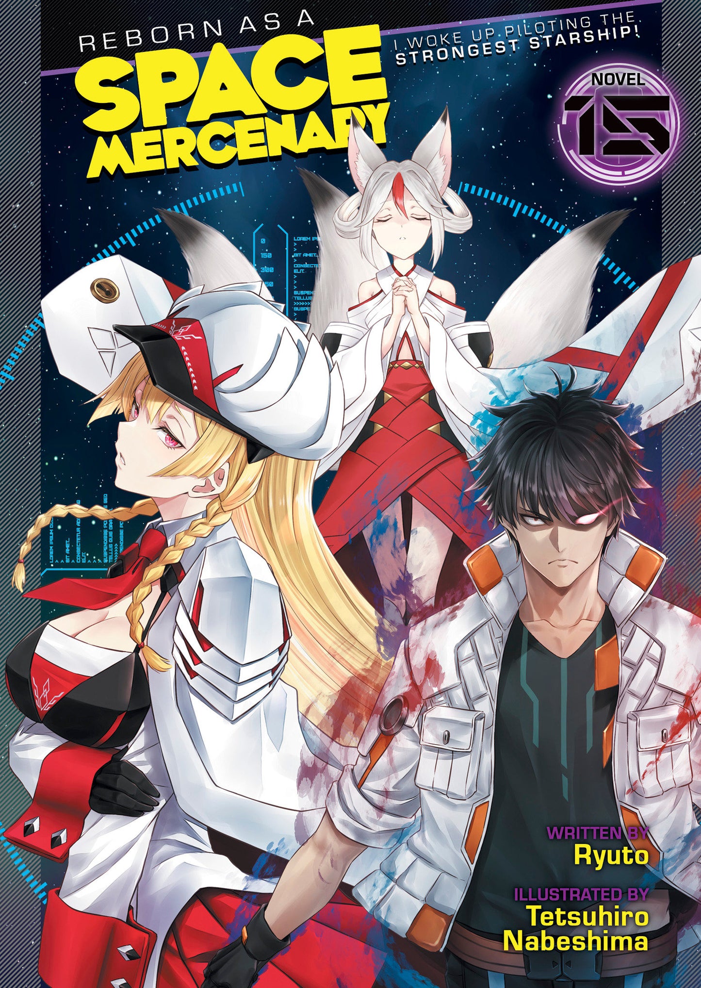 REBORN AS A SPACE MERCENARY: I WOKE UP PILOTING THE STRONGEST STARSHIP! (LIGHT NOVEL) VOL. 15 TP (Backorder, Allow 4-5 Weeks)