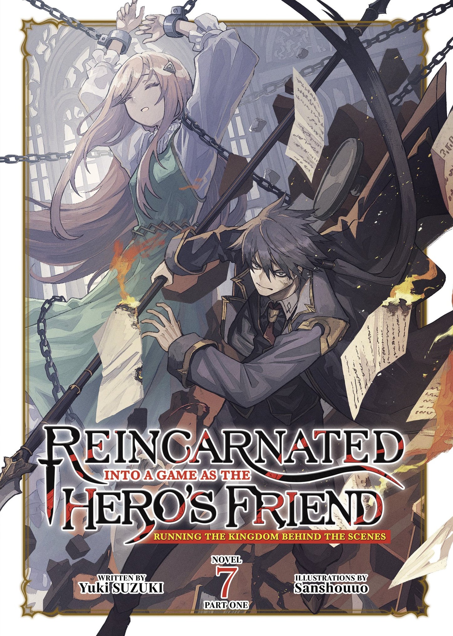 REINCARNATED INTO A GAME AS THE HERO'S FRIEND: RUNNING THE KINGDOM BEHIND THE SCENES (LIGHT NOVEL) VOL. 7: PART 1 TP (28 Jul Release)