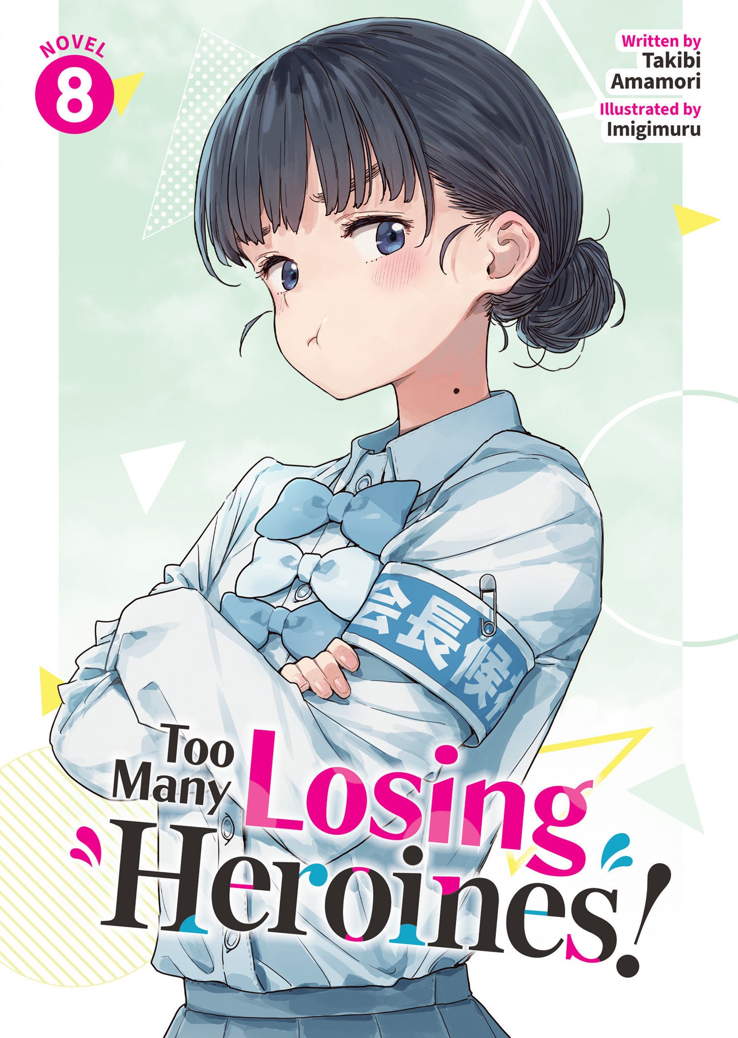 TOO MANY LOSING HEROINES! (LIGHT NOVEL) VOL. 8 TP (18 Aug Release)