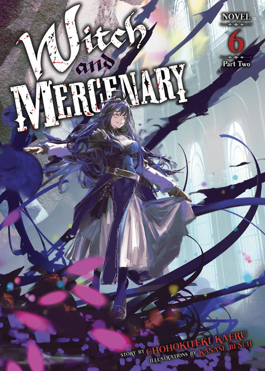 WITCH AND MERCENARY (LIGHT NOVEL) VOL. 6: PART 2 TP (Backorder, Allow 4-5 Weeks)