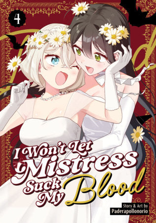 I WON'T LET MISTRESS SUCK MY BLOOD VOL. 4 TP