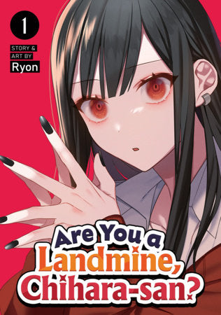 ARE YOU A LANDMINE, CHIHARA-SAN? VOL. 1 TP