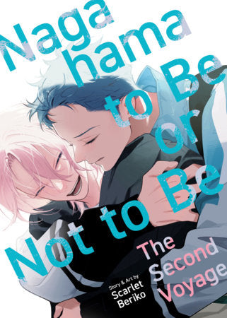 NAGAHAMA TO BE, OR NOT TO BE: THE SECOND VOYAGE TP