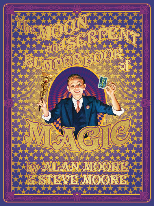 MOON & SERPENT BUMPER BOOK OF MAGIC HC (MR) - Comicbookeroo
