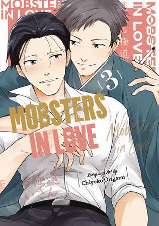 MOBSTERS IN LOVE GN VOL 03 (08 Jan Release) - Comicbookeroo
