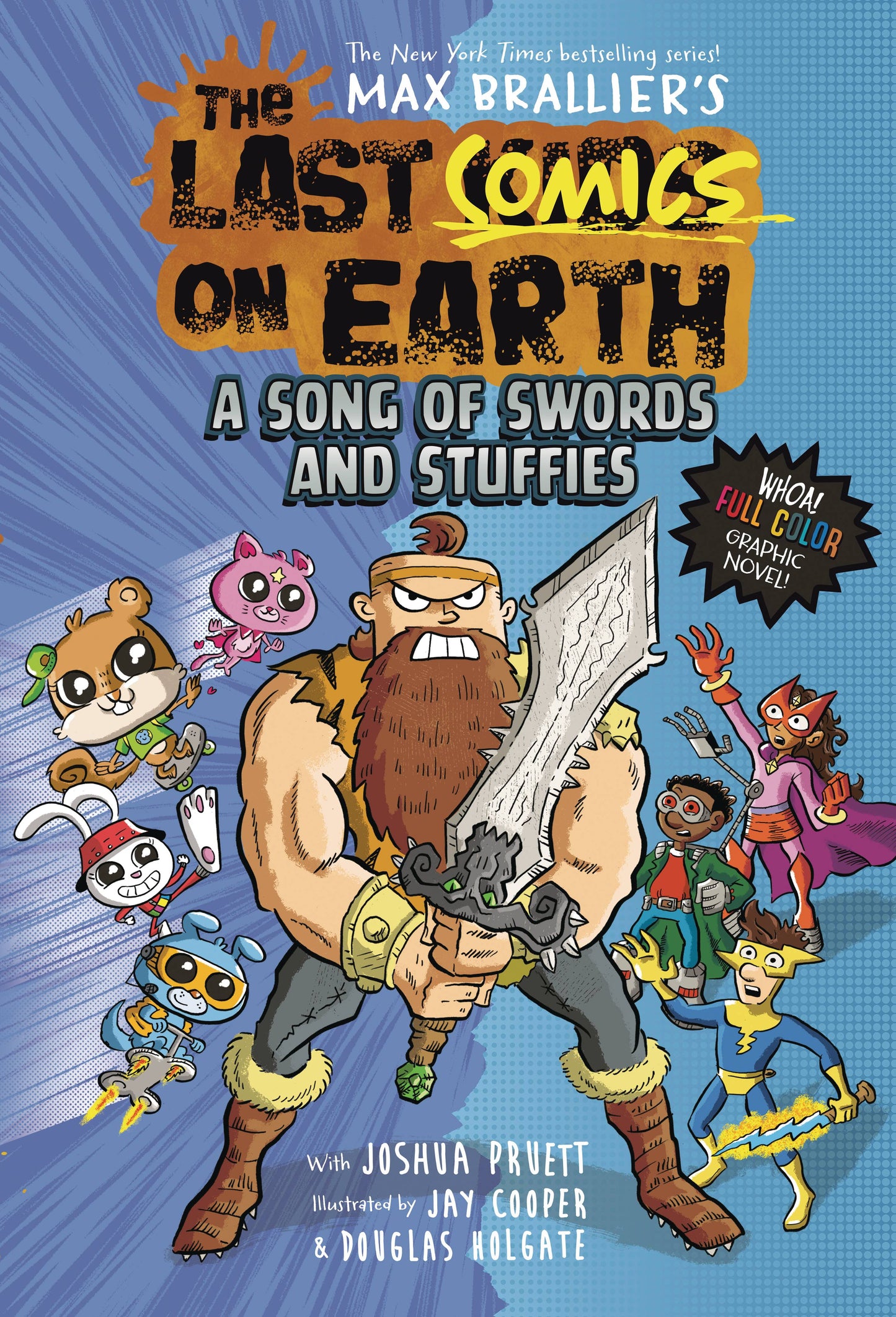 LAST COMICS ON EARTH GN SONG OF SWORDS & STUFFIES HC (Backorder, Allow 4-5 Weeks)