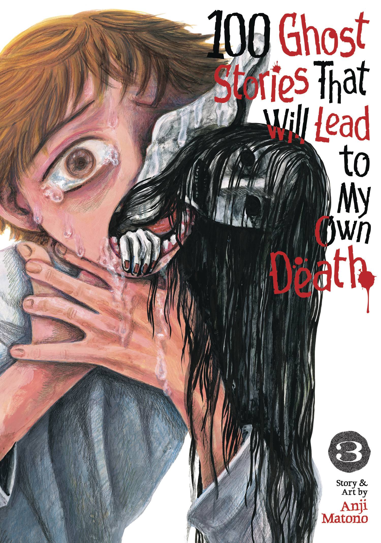 100 GHOST STORIES THAT LEAD TO MY DEATH GN VOL 03